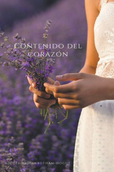 Cover for Nicole Higginbotham-Hogue · Contenido del corazon (Paperback Book) (2021)