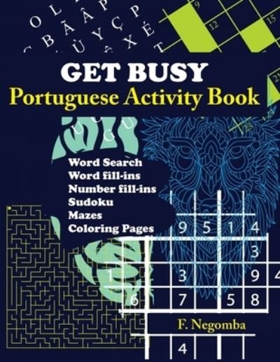 Cover for F Negomba · GET BUSY Portuguese Activity Book (Paperback Bog) (2022)