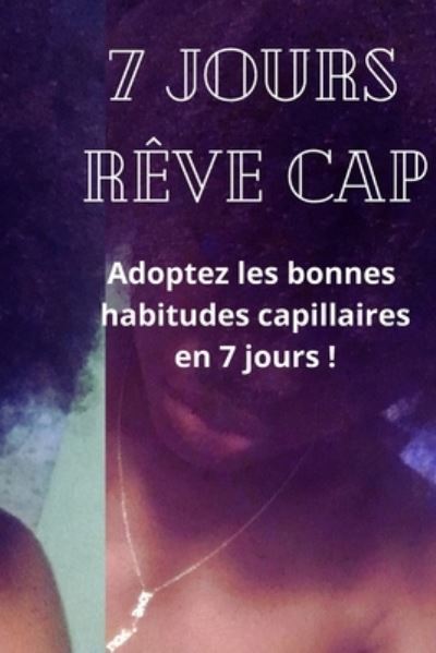 Cover for Extra Slim Emi · 7 jours reve cap: Adoptez les bonnes habitudes capillaires en 7 jours (Pocketbok) (2021)