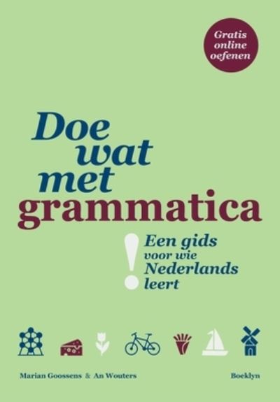 Cover for An Wouters · Doe wat met grammatica!: Een gids voor wie Nederlands leert (Pocketbok) (2021)