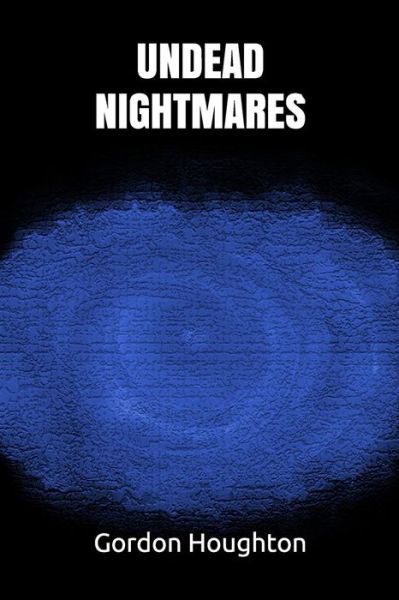 Cover for Gordon Houghton · Undead Nightmares (Taschenbuch) (2020)