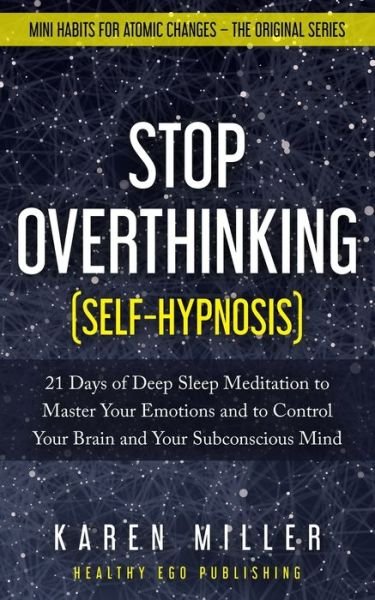 Cover for Karen Miller · Stop Overthinking (Self-Hypnosis) (Pocketbok) (2020)