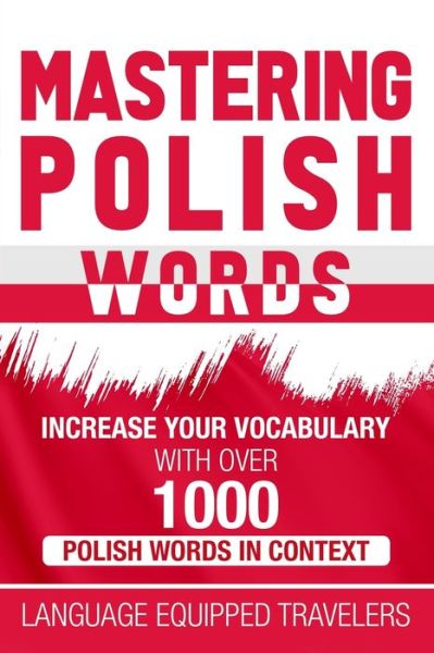 Cover for Language Equipped Travelers · Mastering Polish Words (Paperback Book) (2020)