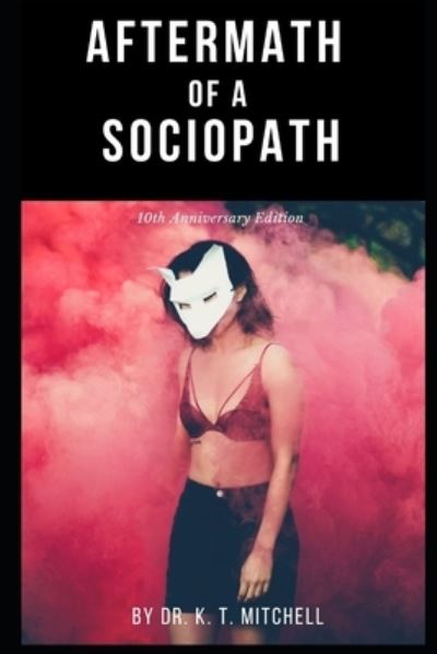 Cover for K T Mitchell · Aftermath of a Sociopath (Paperback Book) (2020)