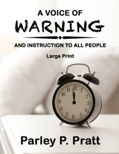Cover for Parley P Pratt · A Voice of Warning (Paperback Bog) (2021)