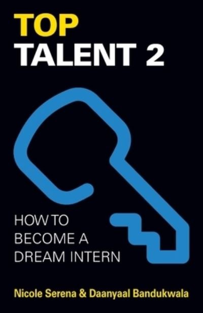 Cover for Daanyaal Bandukwala · Top Talent 2: How to Become a Dream Intern - Top Talent (Paperback Book) (2021)