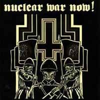 Cover for V/A Nuclear War Now! · Volume I (LP) (2013)