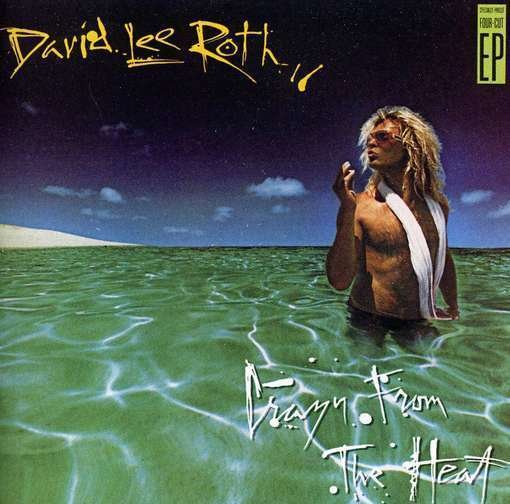 Crazy from the Heat - David Lee Roth - Musik - METAL - 0081227974138 - 7. februar 2012