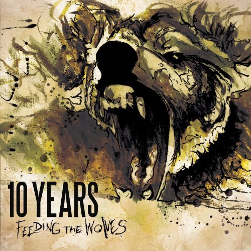 Cover for 10 Years · Feeding the Wolves (CD) (2010)