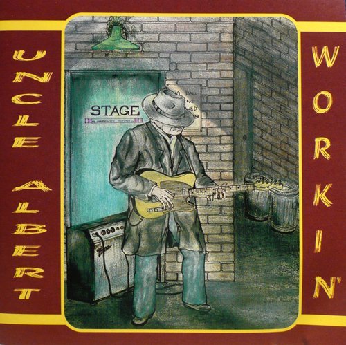 Cover for Uncle Albert · Workin' (CD) (2004)