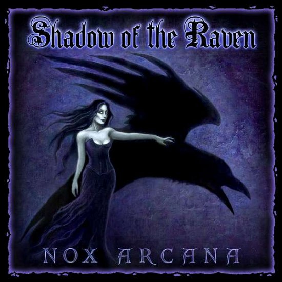 Cover for Nox Arcana · Shadow of the Raven (CD) (2007)