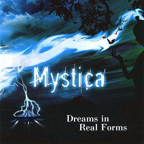 Cover for Mystica · Dreams in Real Forms (CD) (2008)