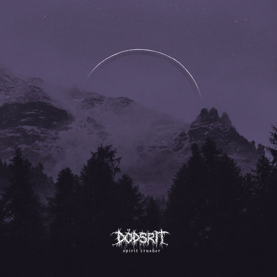 Cover for Dodsrit · Spirit Crusher (LP) (2023)