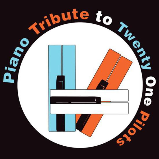 Cover for Piano Tribute Players · Piano Tribute Players -piano Tribute to Twenty One (CD) (2017)