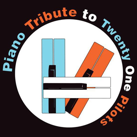 Piano Tribute to Twenty One Pi - Piano Tribute Players - Muzyka - CC ENTERTAINMENT - 0707541062138 - 10 lutego 2017
