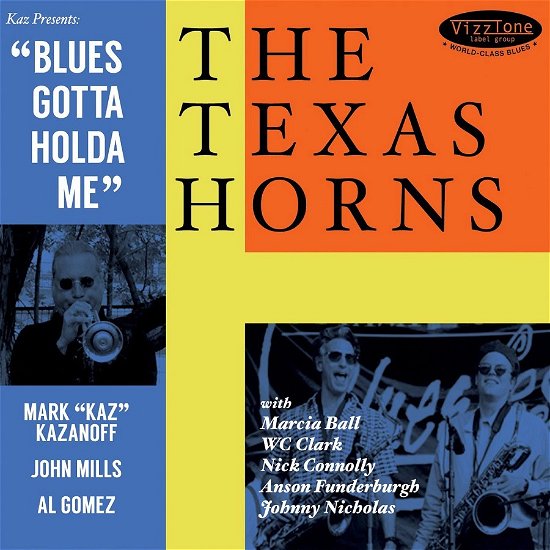 Cover for The Texas Horns · Blues Gotta Holda Me (CD) (2023)