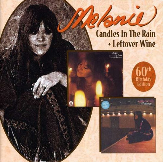 Cover for Melanie · Candles in the Rain / Lef Leftover Wine (CD) (2007)