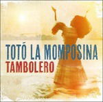 Tambolero - Toto La Momposina - Music - Real World-Pias - 0884108003138 - 