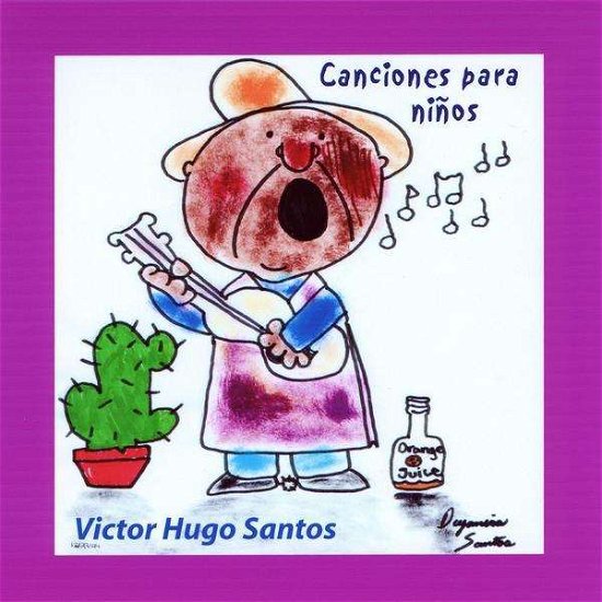 Cover for Victor Hugo Santos · Canciones Para Ninos (CD) (2009)