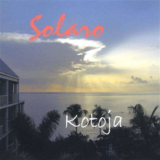 Kotoja - Solaro - Musikk - Sky Beat Digital Media - 0884502375138 - 2. februar 2010