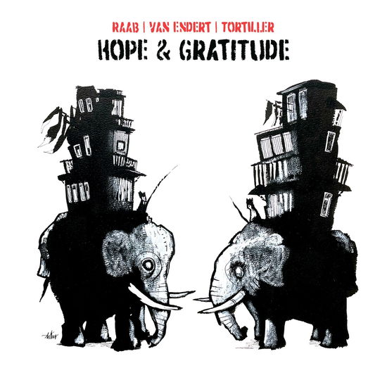 Hope & Gratitude - Raab / Van Endert / Tortiller - Music - MEMBRAN - 0885150706138 - June 2, 2023