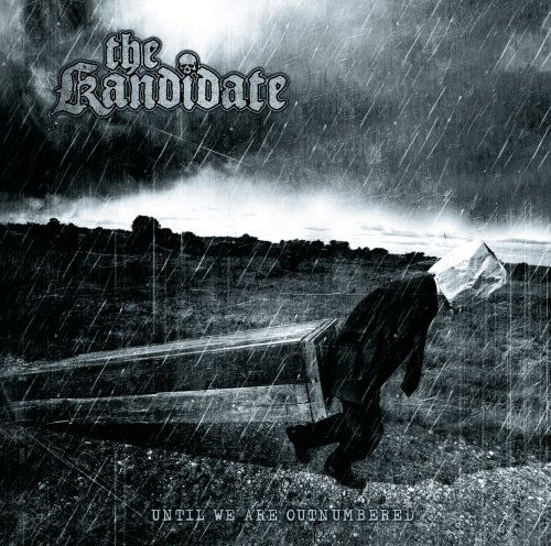 Until We Are Outnumbered - The Kandidate - Music - METAL / HARD ROCK - 0885470000138 - January 27, 2010