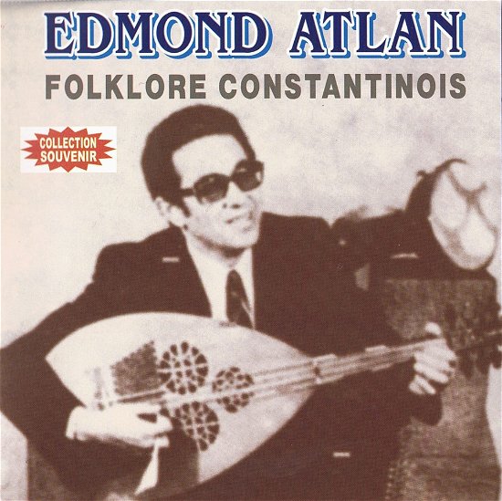 Cover for Edmond Atlan · Folklore Constantinois (CD) (2023)