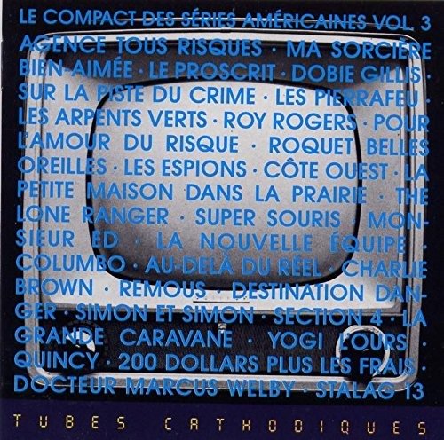 Cover for O.s.t · Le Compact Des Series Americaines Vol. 3 (CD) (2000)