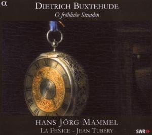 Cover for Buxtehude / La Fenice / Tubery · O Frohliche Stunden (CD) [Digipak] (2007)