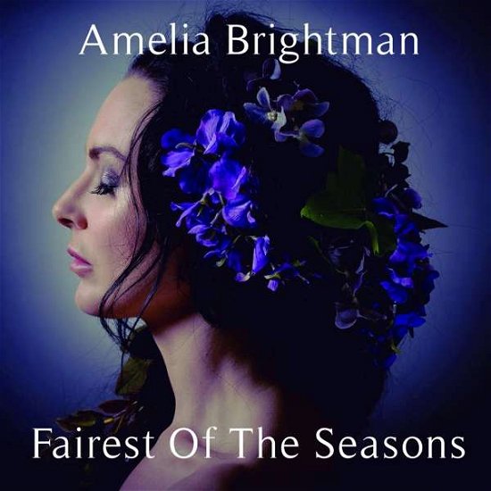 Cover for Amelia Brightman · Fairest Of The Seasons (CD) (2017)