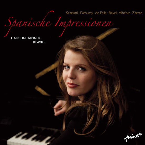 Cover for Danner Carolin · Spanische Impressionen (CD) (2014)