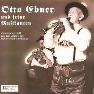 Cover for Otto Ebner · Aus Dem Archiv Des Br (CD) (1999)