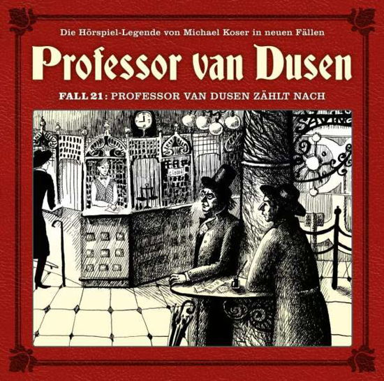 Cover for Vollbrecht, Bernd / Tegeler, Nicolai · Professor Van Dusen Z?hlt Nach (Neue F?lle 21) (CD) (2020)