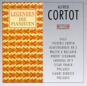 Legenden - Alfred Cortot - Music - CANTUS LINE - 4032250017138 - June 7, 2001