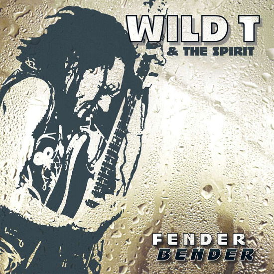 Wild T  the Spirit · Fender Ben (CD) (2011)