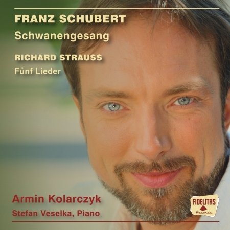 Cover for Kolarczyk,Armin / Veselka,Stefan · Schwanengesang / FÃ¼nf Lieder (CD)