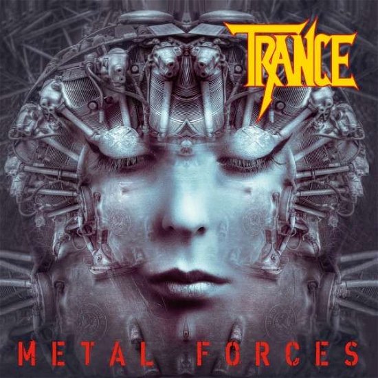 Trance · Metal Forces (CD) [Digipak] (2021)