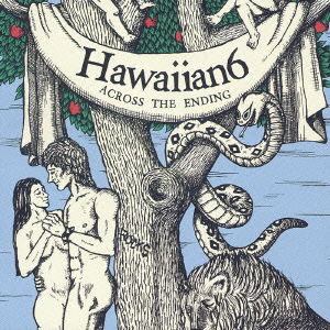 Cover for Hawaiian6 · Across the Ending (CD) [Japan Import edition] (2003)