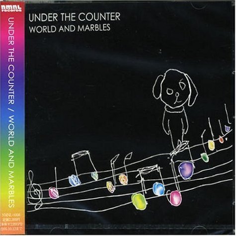 Cover for Under the Counter · World &amp; Marbles (CD) (2005)