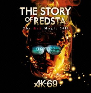 Cover for Ak-69 · The Story of Redsta-the Red Magic 2 011- Chapter 2 (MDVD) [Japan Import edition] (2012)