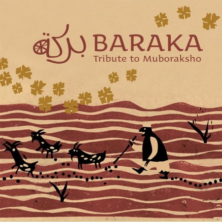 Tribute To Muboraksho - Baraka - Muzyka - RCD_SKETIS MUSIC - 4620001591138 -
