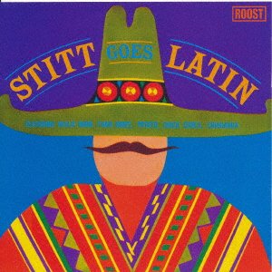 Cover for Sonny Stitt · Stitt Goes Latin (CD) (2016)