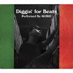 Diggin` for Beats - Muro - Musik - DISK UNION CO. - 4988044618138 - 5. december 2012