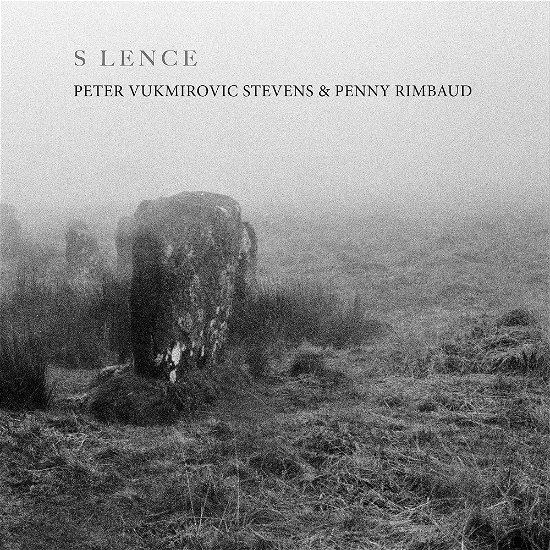 Stevens, Peter Vukmirovic & Penny Rimbaud · S Lence (CD) (2022)
