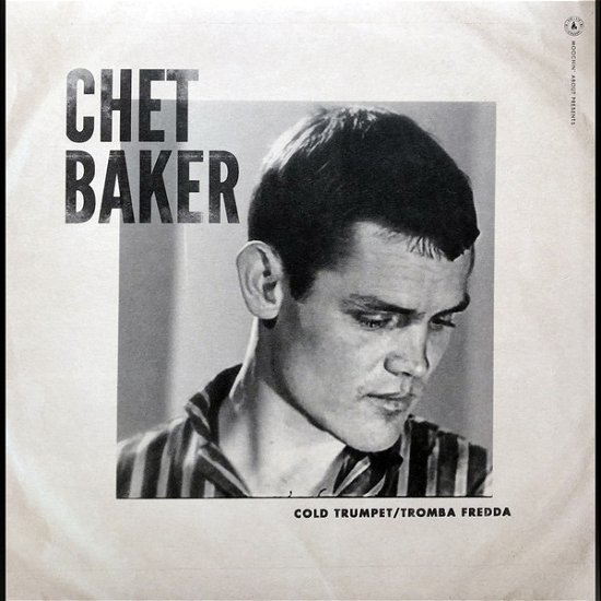 Cover for Chet Baker · Cold Trumpet (10&quot;) (2019)