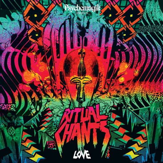 Cover for Psychemagik · Ritual Chants: Love (LP) (2017)