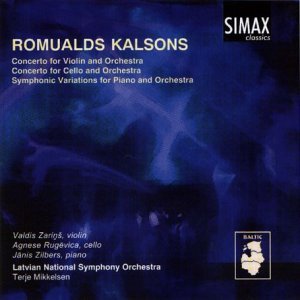 Violin Cto / Cello Concerto / Symphonic Variations - Kalsons / Lvnso / Rugevica / Zarins / Zilbers - Musiikki - SIMAX - 7033662012138 - torstai 27. huhtikuuta 2000