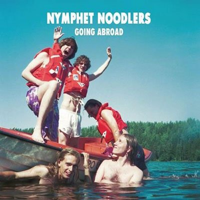 Cover for Nymphet Noodlers · Going Abroad (LP) (2023)