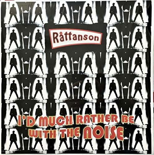 Cover for Råttanson · I´d Much Rather Be with the Noise (LP) (2019)