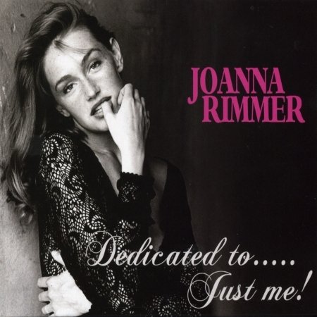 Cover for Joanna Rimmer · Dedicated to Just Me (CD) (2008)
